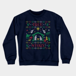 Jesus True Story Christian Manger Nativity Ugly Christmas Sweater Party Crewneck Sweatshirt